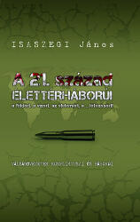 A 21. század élettérháborúi a földért, a vízért, az élelemért, a . . . létezésért (ISBN: 9789636936334)