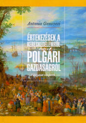 Értekezések a kereskedelemről, avagy a polgári gazdaságról (ISBN: 9789636628444)