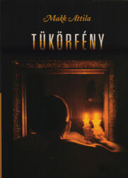 Tükörfény (ISBN: 9789636628550)