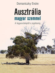 Ausztrália magyar szemmel (ISBN: 9786155848094)