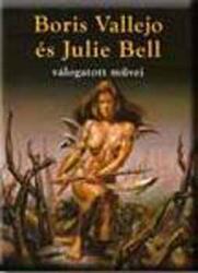 Boris Vallejo és Julie Bell válogatott művei (ISBN: 9789635902415)