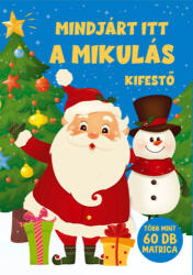 Mindjárt itt a Mikulás kifestő (ISBN: 9789636520168)