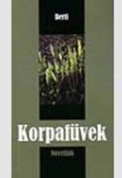 Korpafüvek (ISBN: 9789637510922)