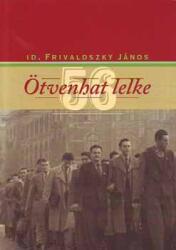 Ötvenhat lelke (ISBN: 9789636621056)