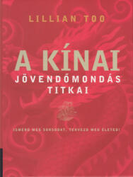 A kínai jövendőmondás titkai (ISBN: 9789636891596)