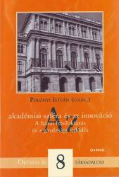 Az akadémiai szféra és az innováció (ISBN: 9789632870342)