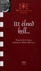 Itt élned kell (ISBN: 9789636624064)