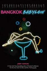 Bangkok Babylon - Jerry Hopkins (ISBN: 9780804840774)