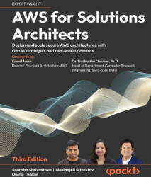AWS for Solutions Architects - Third Edition - Neelanjali Srivastav, Dhiraj Thakur (ISBN: 9781836641933)