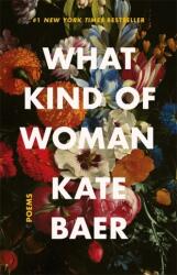What Kind of Woman (ISBN: 9781398706828)