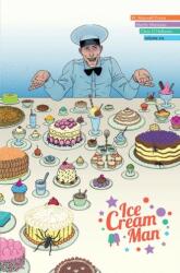 Ice Cream Man, Volumul 6: Just Desserts (ISBN: 9781534317277)