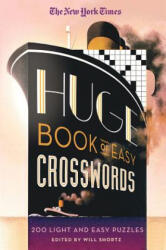 The New York Times Huge Book of Easy Crosswords - Will Shortz (ISBN: 9781250003997)