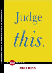 Judge This - Chip Kidd (ISBN: 9781476784786)