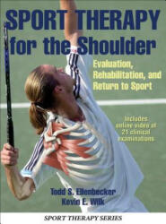 Sport Therapy for the Shoulder - Ellenbecker, Todd S (ISBN: 9781450431644)
