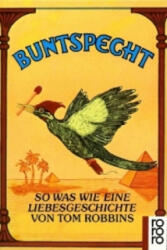 Buntspecht - Tom Robbins, Thomas Lindquist (ISBN: 9783499151484)