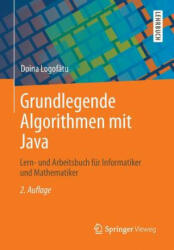 Grundlegende Algorithmen Mit Java - Doina Logofatu (2014)
