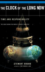Clock of the Long Now - Stewart Brand (ISBN: 9780465007806)