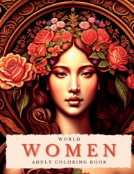 World Women Coloring Book For Adults - ArtPhoenix (2023)