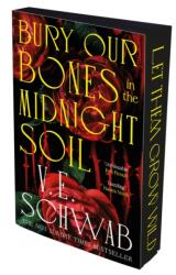 Bury Our Bones in the Midnight Soil (ISBN: 9781035064663)