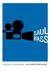 Saul Bass - Jan-Christopher Horak (ISBN: 9780813147185)
