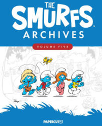 The Smurfs Archives Vol. 5 - PEYO (ISBN: 9781545826331)