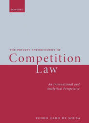 The Private Enforcement of Competition Law (ISBN: 9780198890591)