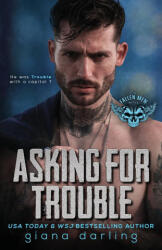 Asking for Trouble - Giana Darling (ISBN: 9781774440551)
