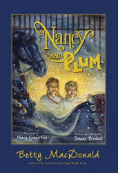 Nancy and Plum - Betty MacDonald, Mary GrandPre, Jeanne Birdsall (ISBN: 9780375859861)
