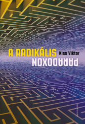 A radikális paradoxon (ISBN: 9789633385760)
