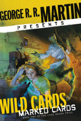 George R. R. Martin Presents Wild Cards: Marked Cards - Martin, George R. R. (2025)