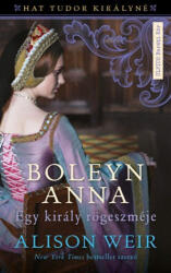 Boleyn Anna (ISBN: 9789635806539)