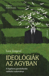 Ideológiák az agyban (ISBN: 9789635566716)