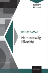 Németország fékre lép (ISBN: 9789635566648)