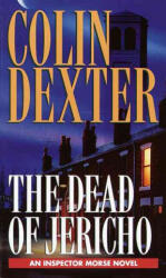 The Dead of Jericho - Colin Dexter (ISBN: 9780804114868)