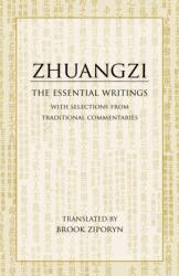 Zhuangzi: The Essential Writings - Zhuangzi (ISBN: 9780872209114)