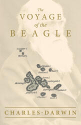 Voyage of the Beagle - Charles Darwin (ISBN: 9781528717069)