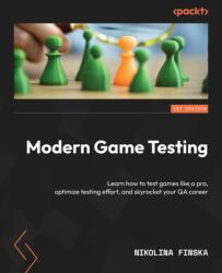 Modern Game Testing (ISBN: 9781803244402)