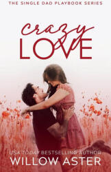 Crazy Love (ISBN: 9781964527062)