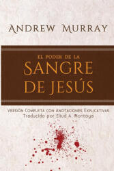 poder de la sangre de Jesus - Andrew Murray (ISBN: 9781951372194)