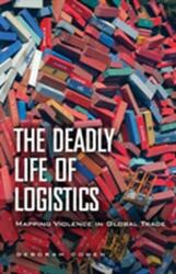 The Deadly Life of Logistics (ISBN: 9780816680887)
