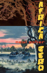 Africa Zero - Neal L Asher (ISBN: 9781587154478)