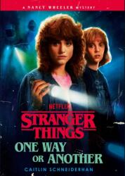 Stranger Things: One Way or Another (ISBN: 9781529975970)