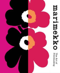Marimekko: The Art of Printmaking - Laird Borrelli-Persson (ISBN: 9780300259834)