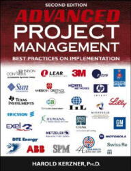 Advanced Project Management - Best Practices on Implementation 2e - Kerzner (ISBN: 9780471472841)