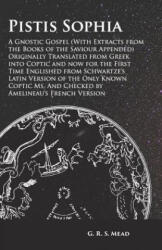 Pistis Sophia - A Gnostic Gospel (ISBN: 9781473338487)