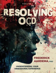 Resolving OCD - Frederick Aardema (ISBN: 9780987911926)