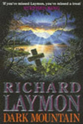 Dark Mountain - Richard Laymon (ISBN: 9780747239215)