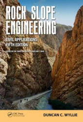 Rock Slope Engineering - Duncan C. Wyllie (ISBN: 9781498786270)