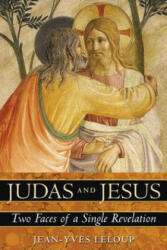 Judas and Jesus - Jean-Yves Leloup (ISBN: 9781594771668)