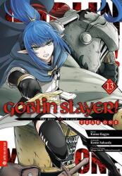 Goblin Slayer! Year One 13 (ISBN: 9783753937915)